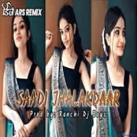 Sadi Pindhlo Piya Moy To Jhalkdaar Dj Remix Dj ARS Remix